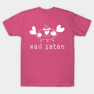 Hail Satan white image T-Shirt